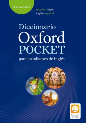 DICCIONARIO OXFORD POCKET PARA ESTUDIANTES DE INGLÉS. ESPAÑOL-INGLÉS/INGLÉS-ESPA