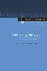 PLIEGOS DE VILLANCICOS EN LA HISPANIC SOCIETY OF AMERICA