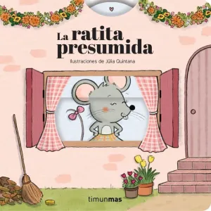 LA RATITA PRESUMIDA. CUENTO CON MECANISMOS