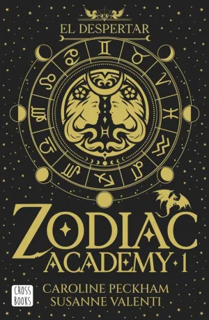 ZODIAC ACADEMY 1. EL DESPERTAR