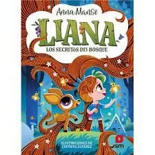 LIANA 4: LOS SECRETOS DEL BOSQUE