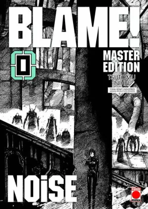 BLAME! MASTER EDITION 0: NOISE