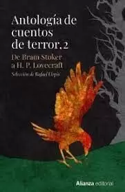 ANTOLOGÍA DE CUENTOS DE TERROR, 2 : DE BRAM STOKER A H. P. LOVECRAFT