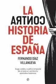 LA CONTRA HISTORIA DE ESPAÑA