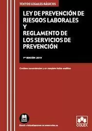 LEY DE PREVENCIÓN DE RIESGOS LABORALES Y REGLAMENTO DE LOS SERVICIOS DE PREVENCIÓN