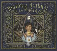 HISTORIA NATURAL DE LA MAGIA