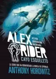 ALEX RIDER 3 : CAYO ESQUELETO