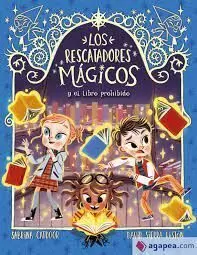 LOS RESCATADORES MAGICOS 10. EL LIBRO PROHIBIDO