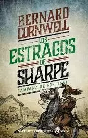 LOS ESTRAGOS DE SHARPE : CAMPAÑA DE PORTUGAL, 1809