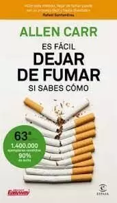 ES FÁCIL DEJAR DE FUMAR SI SABES CÓMO