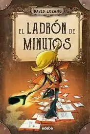 EL LADRÓN DE MINUTOS