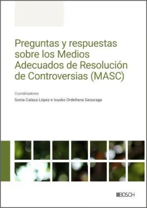 PREGUNTAS Y RESPUESTAS SOBRE LOS MEDIOS ADECUADOS DE RESOLUCIÓN DE CONTROVERSIAS