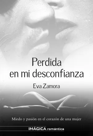 PERDIDA EN MI DESCONFIANZA