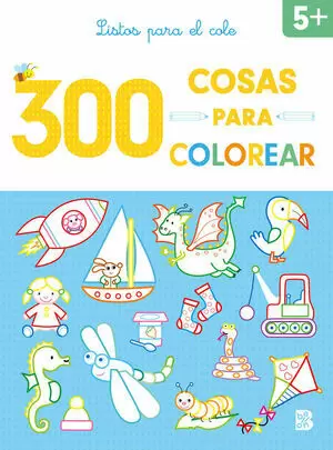 300 COSAS PARA COLOREAR - LISTOS PARA EL COLE