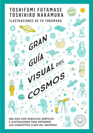 GRAN GUÍA VISUAL DEL COSMOS. NUEVA VERSIÓN EXTENDIDA Y ACTUALIZADA.