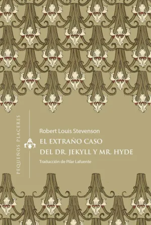 EL EXTRAÑO CASO DEL DR. JEKYLL Y MR. HYDE
